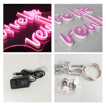 Load image into Gallery viewer, You are Like Really Pretty - Neon Led
